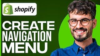 How To Create Navigation Menu On Shopify (2024)