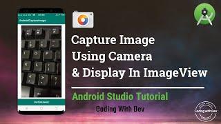 Capture picture from camera - Android Studio Tutorial | Take Picture with Camera | Android studio