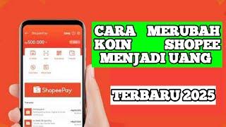 Terbaru Cara Mengubah Koin Shopee menjadi Uang