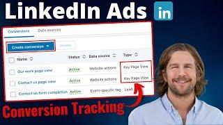 LinkedIn Ads Conversion Tracking - Key Page View Conversion Tutorial