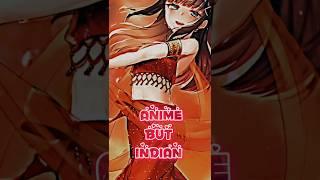 WHAT IF ANIME MADE IN INDIA #gamereditz#anime#animeindia#youtubeshorts#shorts