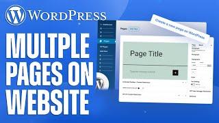 How To Add Multiple Pages On a WordPress Website (2024)