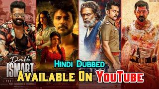 Top 10 New Blockbuster South Hindi Dubbed Movies Available On YouTube | Rathnam | Double iSmart 2024