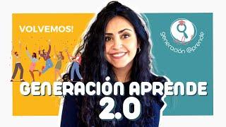  Vuelve Generación Aprende, ahora 2.0!