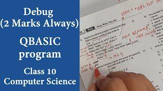 Debug QBASIC program of class 10 computer science