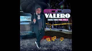 Eddie Valero - Lero Bandplay (Official Audio) [from Until They Feel Me 2]