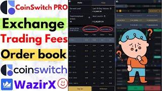 CoinSwitch Pro Trading Fees Explained | Maker Fees VS Taker Fees | CoinSwitch Fees & WazirX Fees