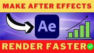 How To Increase RENDERING SPEED In Adobe After Effects 2021 | Make After Effects RENDER 3x Faster