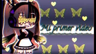 Mi primer video|†Lia fandoms†|New Gachatuber