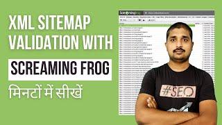 Validate XML Sitemaps Using Screaming Frog: Step-by-Step Tutorial