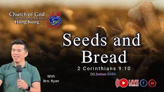 Seeds and Bread - 2 Corinthians 9:10