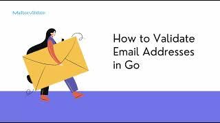 How to Validate Email Addresses in Go