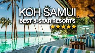 Top 10 Best 5-STAR Luxury Resorts in KOH SAMUI | Luxury Hotels