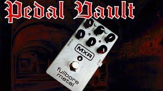 Pedal Vault – MXR M116 Fullbore Metal Preamp Distortion Pedal review