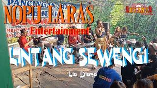 LIA DIANA - LINTANG SEWENGI - NOPU LARAS ENTERTAINMENT - ARYANTA Audio Live Umbul Nilo