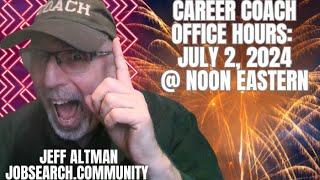 Career Coach Office Hours: July 2 2024