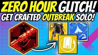 Do This SOLO Zero Hour Glitch NOW! Get Outbreak Crafted EASY, Fast Legend & SHIP Puzzle! Destiny 2