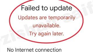 Fix Google Play System Update | Failed to update are temporarily unavailable try again later problem