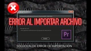 Solución [Error genérico notificado por...] Adobe Premiere Pro