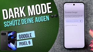 Google Pixel 9 Darkmode