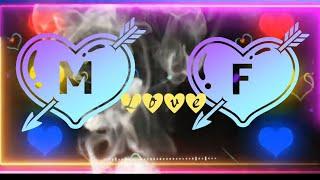 m love f status video / m f best couples / m f letter status  new trending name art