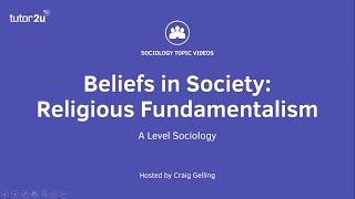 Religious Fundamentalism | Beliefs in Society | A-Level Sociology