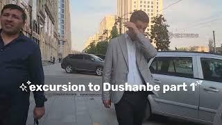 Dushanbe city tour part 1