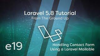 Laravel 5.8 Tutorial From Scratch - e19 - Handling a Contact Form Using a Laravel Mailable