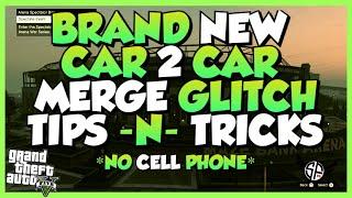 *BRAND NEW METHOD* CAR 2 CAR MERGE GLITCHOUT TIPS N TRICKS