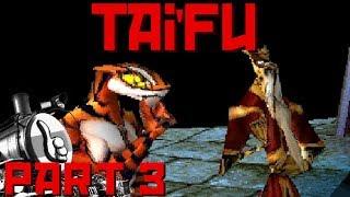 Tai'Fu: Wrath of the Tiger part 3 - That Kungfu Grip