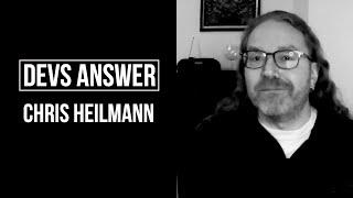 DEVS ANSWER: Chris Heilmann