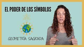 Descubre el PODER DE LOS SIMBOLOS | GEOMETRÍA SAGRADA