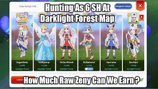 Hunt As 6 SH At Darklight Forest Map, How Much Can We Earn ? - Ragnarok Eternal Love