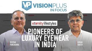 Eternity Lifestyles In Focus With VisionPlus