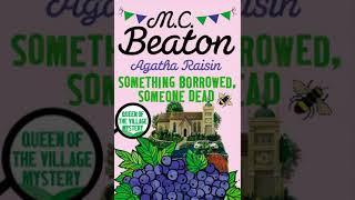 Agatha Raisin and Something Borrowed Dead  - M C Beaton | Audiobook Mystery, Thriller & Suspense