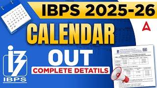 IBPS Calendar 2025 | Big Changes | IBPS Exam Calendar 2025-26 | Complete Details.