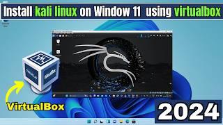 Install kali Linux [ latest version 2024.3] on Windows  11 Using VirtualBox | 2024