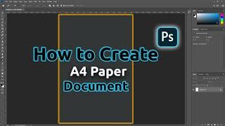 How to Create an A4 Paper Size Document in Photoshop - A4 Paper Size in PS