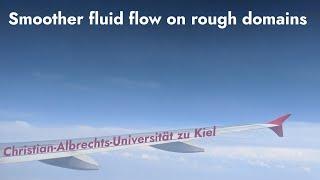 Smoother fluid flow on rough domains | Bremen-Hamburg²-Kiel-Seminar 2023 | CAU Kiel