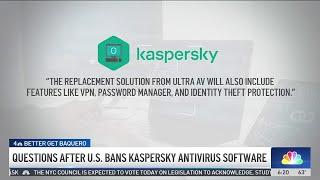 U.S. bans Kaspersky antivirus software, but what does it mean for users? | Better Get Baquero