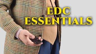 Everyday Carry Essentials EDC For The Modern & Discerning Gentleman + Top EDCs + My Pocket Dump