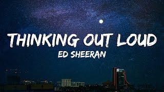 Thinking Out Loud - Ed Sheeran [Lyrics/Vietsub]