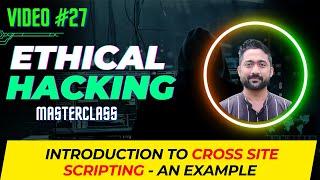 Introduction to Cross Site Scripting  | An Example | Ethical Hacking Masterclass #dvwa #xss