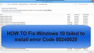 How to fix Windows 10 install failed the easiest way.(Error 80240020)100% Working.
