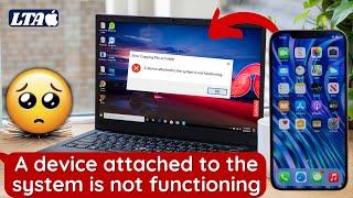 How to fix a device attached to the system is not functioning iPhone Error?