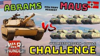 ABRAMS VS MAUS - WW2 Back In Time Battle - WAR THUNDER