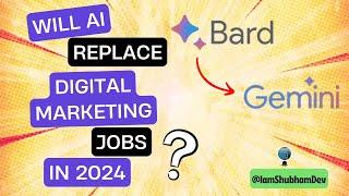 Will AI replace Digital Marketing Jobs in 2024?