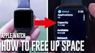 How to free up Storage Space on your Apple Watch
