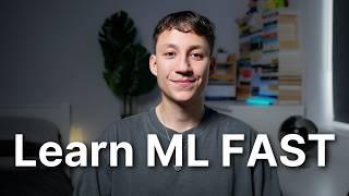 Do THIS instead of watching endless tutorials - how I'd learn Machine Learning FAST