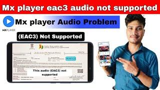 mx player eac3 audio not supported | this audio format eac3 is not supported mx player | aio 1.87.0